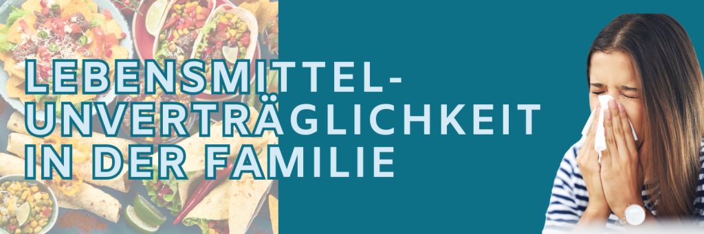 Lebensmittelunverträglichkeit In Der Familie
