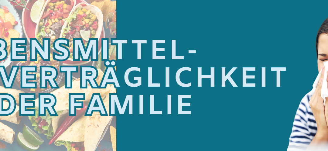 Lebensmittelunverträglichkeit In Der Familie